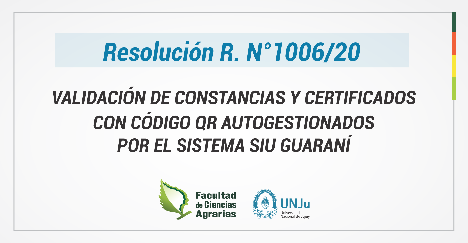 VALIDACIÓN DE CONSTANCIAS Y CERTIFICADOS CON CÓDIGO QR AUTOGESTIONADOS POR EL SISTEMA SIU GUARANÍ