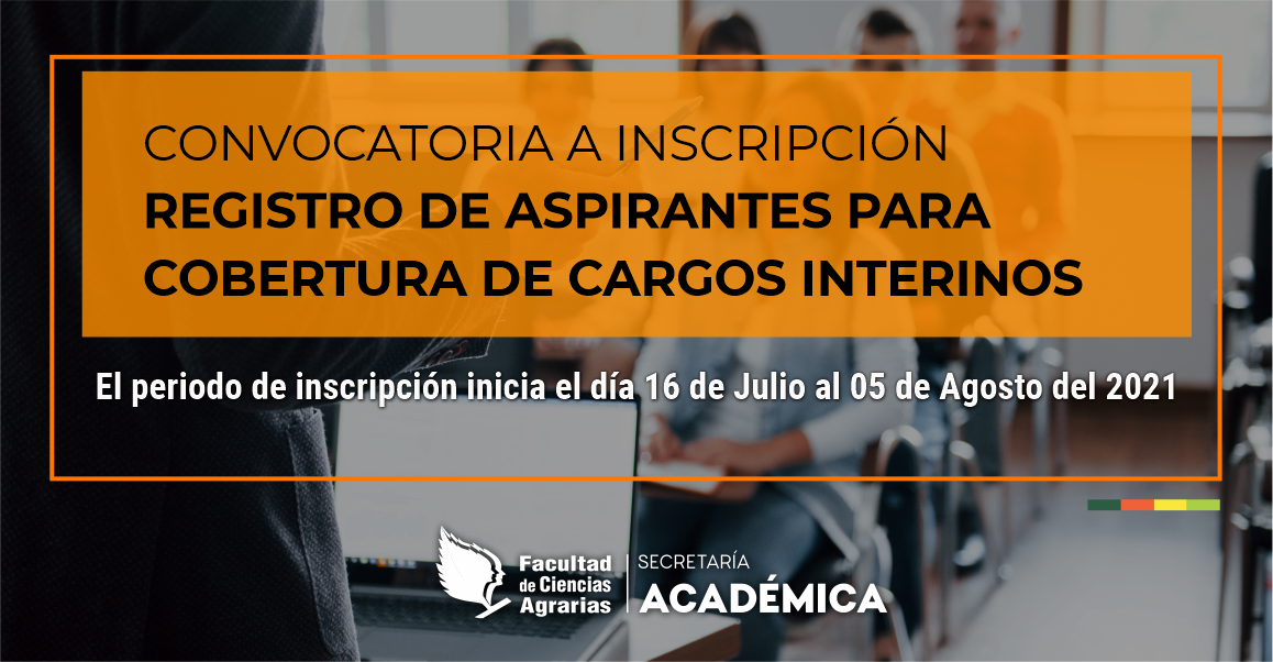 Nueva convocatoria a inscripción para Registro de Aspirantes a Cargos Interinos en la FCA