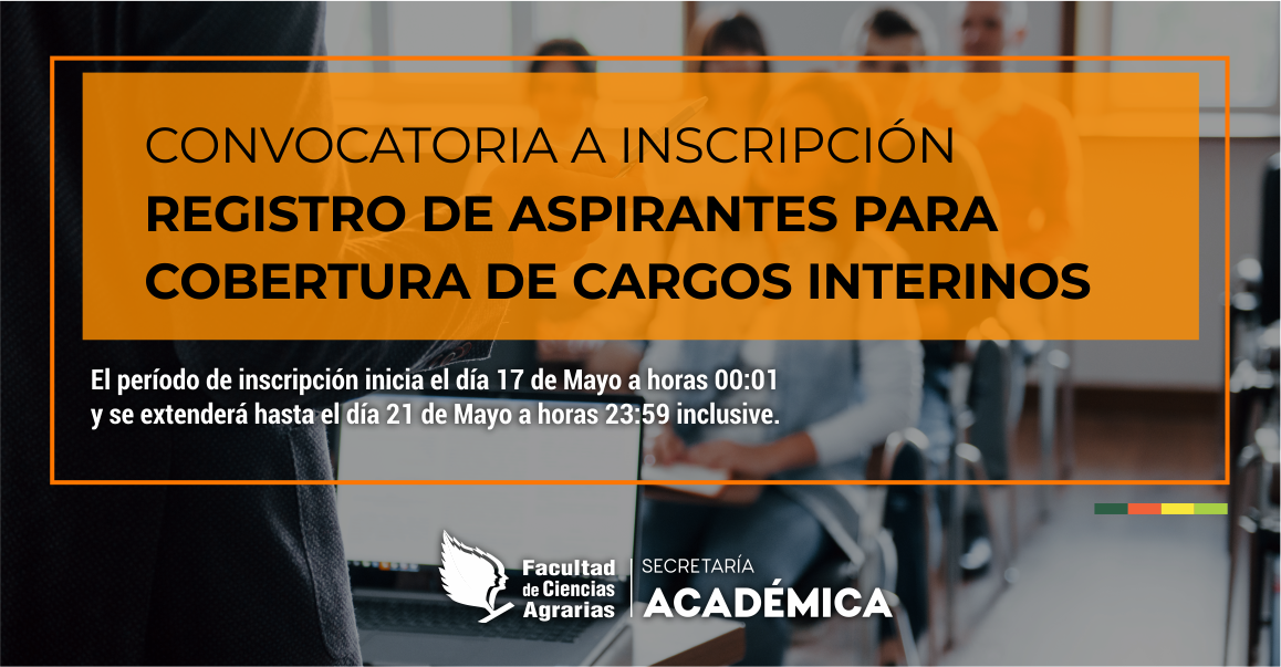 Convocatoria a inscripción para Registro de Aspirantes a Cargos Interinos en la FCA