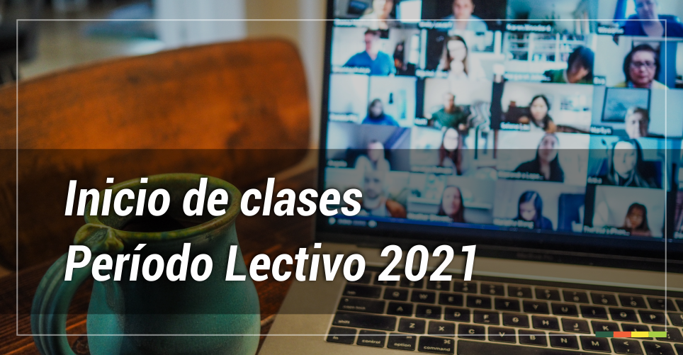 Estudiantes FCA | Inicio de Clases 2021