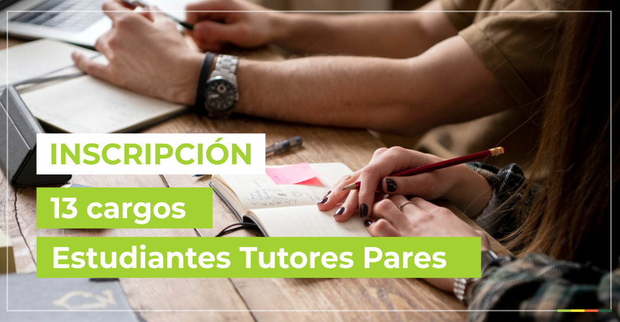 Llamado a inscripción: trece cargos de estudiantes Tutores Pares