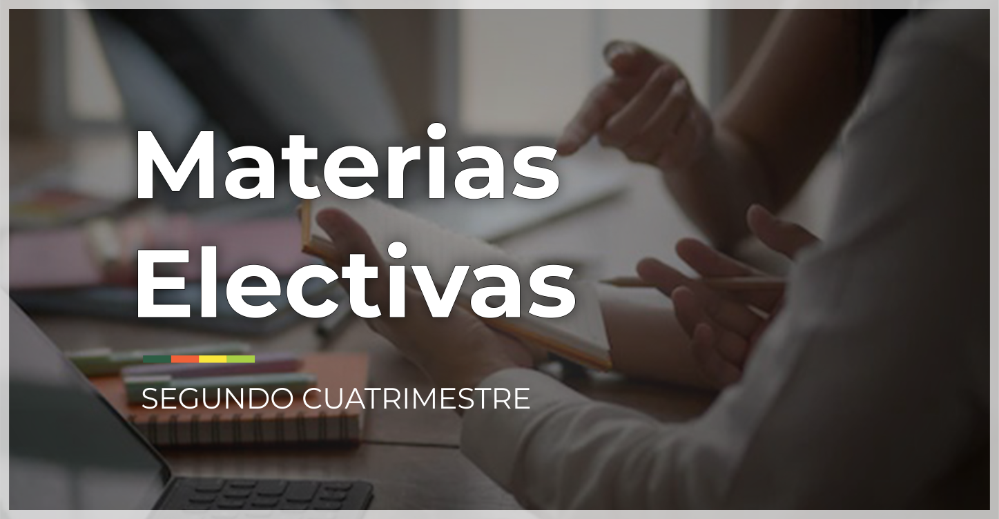 Materias Electivas para el Segundo Cuatrimestre en la FCA-UNJu