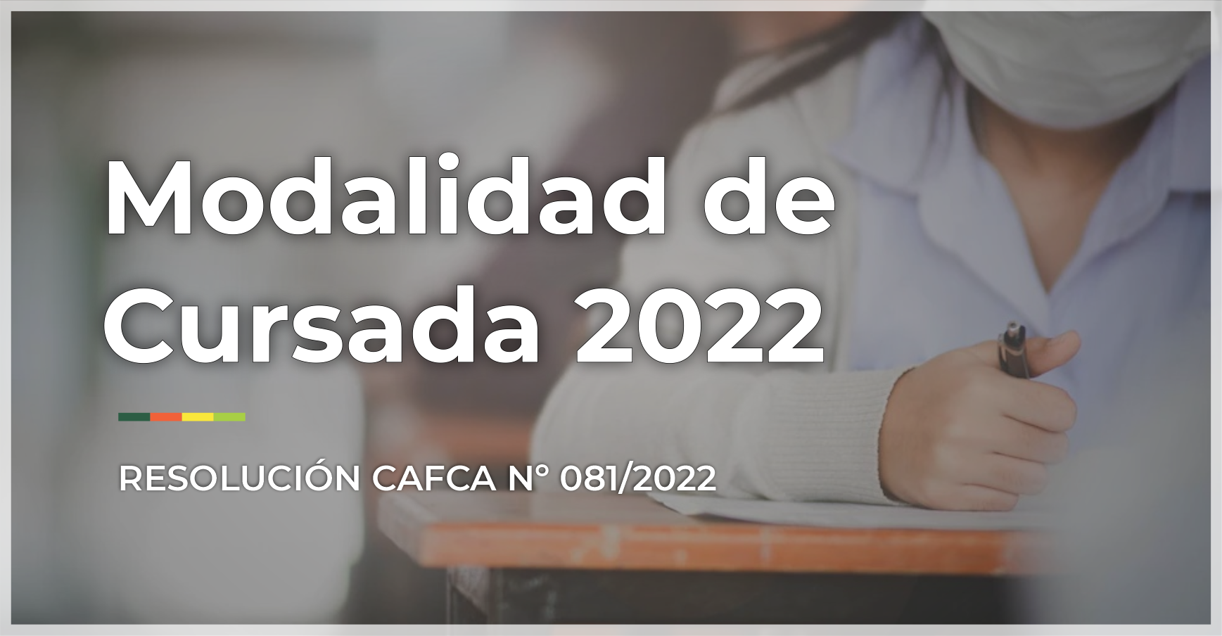 Modalidad de Cursada 2022