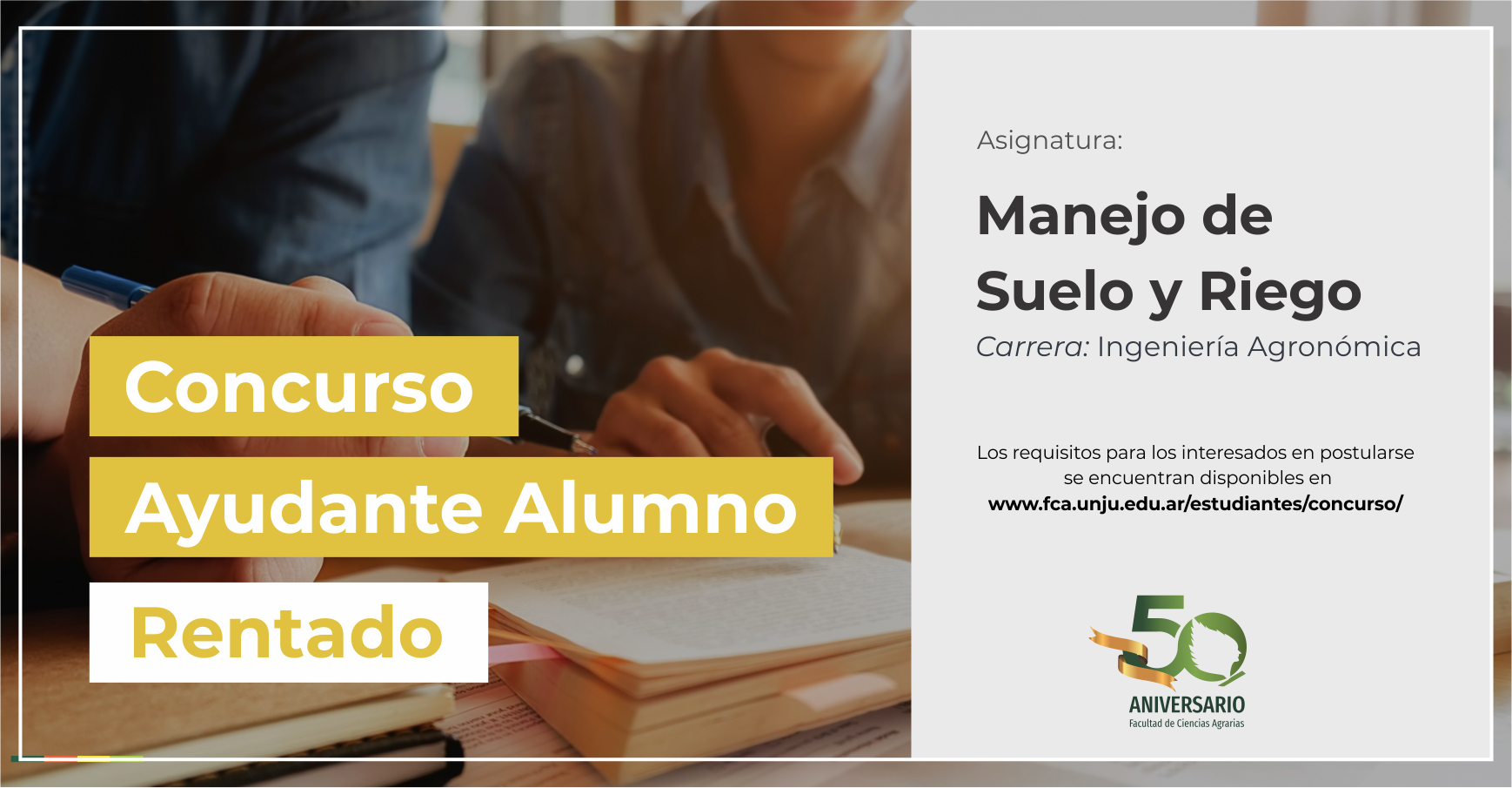 Concursarán Cargo de Ayudante Alumno Rentado para la Asignatura de Manejo de Suelo y Riego