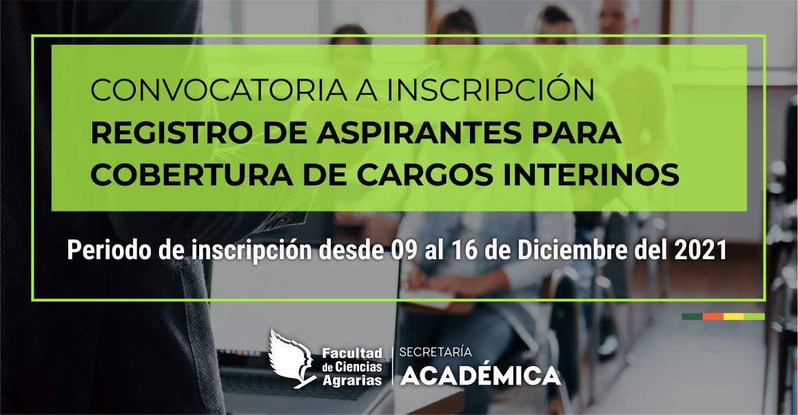 Convocatoria: Inscripción para Registro de Aspirantes a Cargos Interinos en la FCA