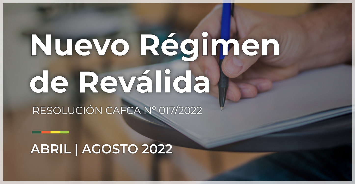 Nuevo Régimen de Reválida