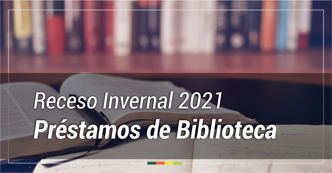 Receso invernal | Préstamos de Biblioteca